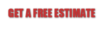 get a free estimate now